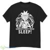 Rick And Morty Geniuses Don’t Need Sleep Shirt - G500 Men’s Classic T-Shirt