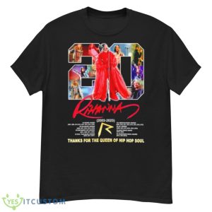 Rihanna 2003 2023 Thanks For The Queen Of Hip Hop Soul Signature Shirt - G500 Men’s Classic T-Shirt