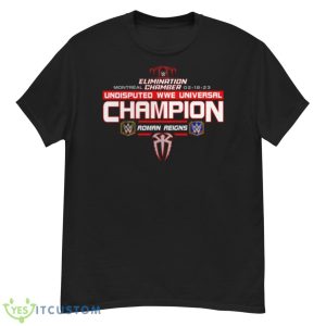 Roman Reigns Fanatics Branded Elimination Chamber 2023 Undisputed WWE Universal Champion Shirt - G500 Men’s Classic T-Shirt