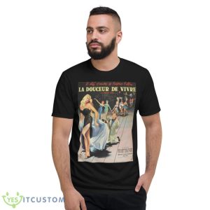 Rose On A Party La Dolce Vita Shirt - Short Sleeve T-Shirt