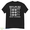 Roses Are Red True Love Is Rare Booty Rockin Everywhere Shirt - G500 Men’s Classic T-Shirt