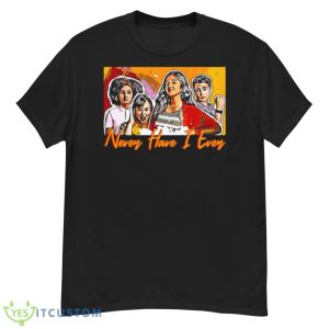 Sad Teen Improving School Friends Family Emotional Not Easy Never Have I Ever Cool Gifts Shirt - G500 Men’s Classic T-Shirt