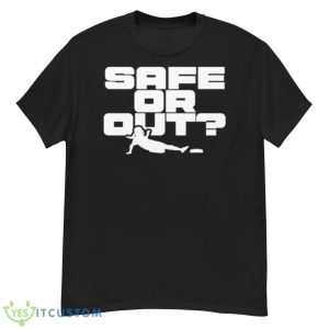 Safe Or OuShirt - G500 Men’s Classic T-Shirt