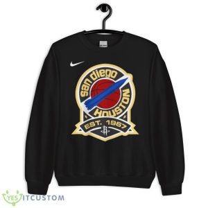 San Diego Houston Est 1967 Shirt 8 San Diego Houston Est 1967 Shirt - Unisex Crewneck Sweatshirt