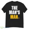 Seth Freakin Rollins The Man’s Man Shirt - G500 Men’s Classic T-Shirt