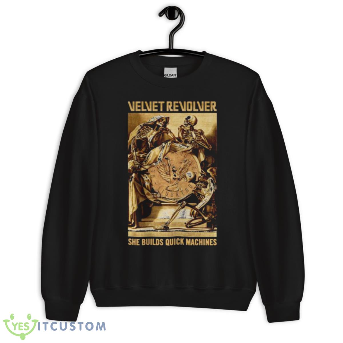 She Builds Quick Machines Velvet Revolver Shirt 3 She Builds Quick Machines Velvet Revolver Shirt - Unisex Crewneck Sweatshirt