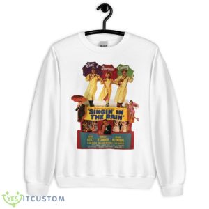Singin’ In The Rain 1952 Movie Shirt 6 Singin’ In The Rain 1952 Movie Shirt - Unisex Heavy Blend Crewneck Sweatshirt