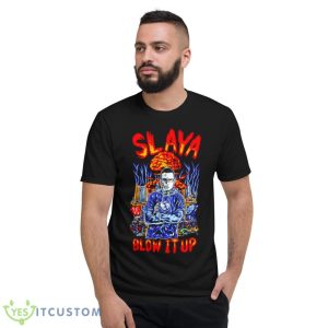 Slaya Blow It Up Shirt - Short Sleeve T-Shirt