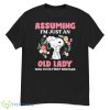 Snoopy Assuming I’m Just An Old Lady Was Your First Mistake Shirt - G500 Men’s Classic T-Shirt