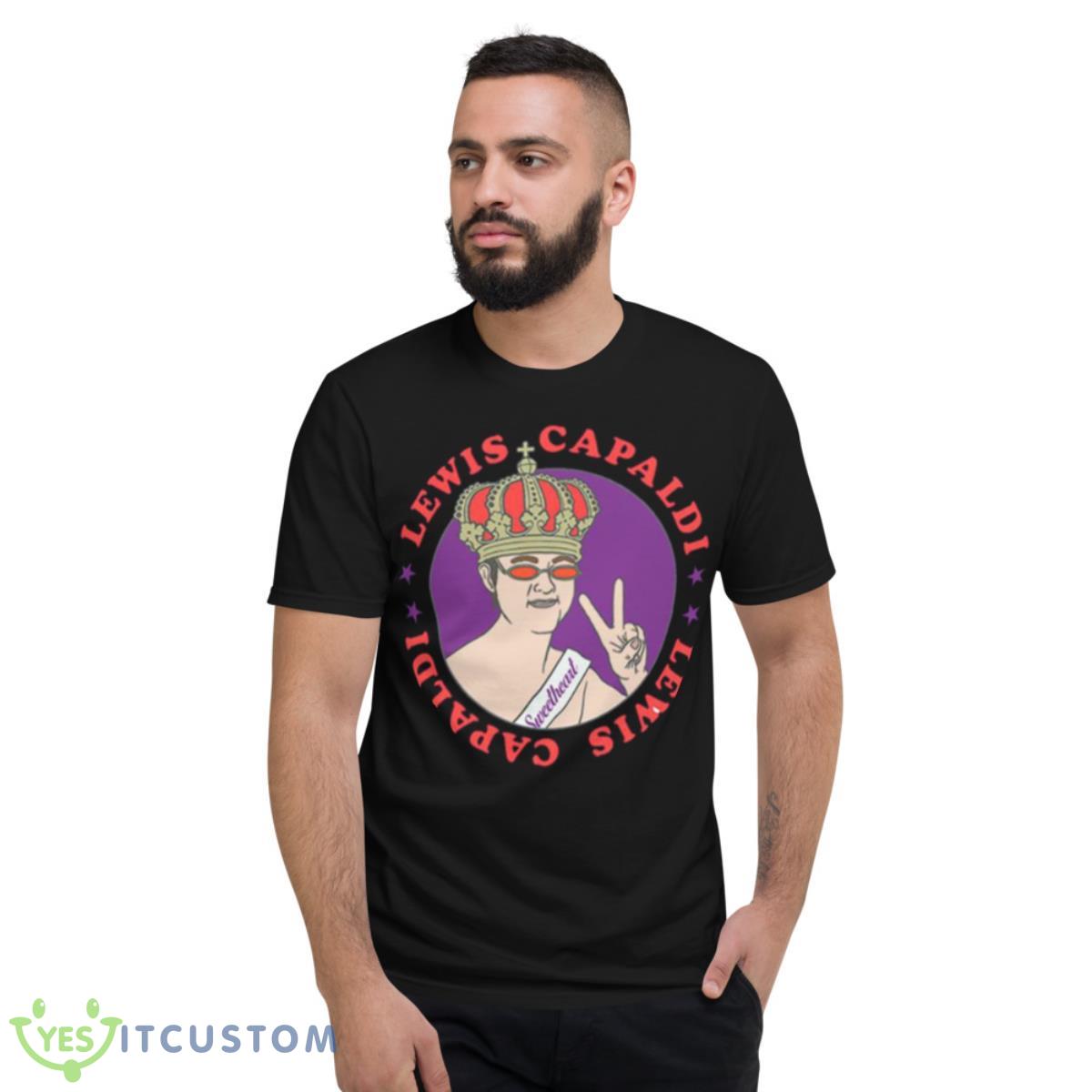 Someone You Loved Lewis Capaldi Shirt 13 Someone You Loved Lewis Capaldi Shirt - Short Sleeve T-Shirt