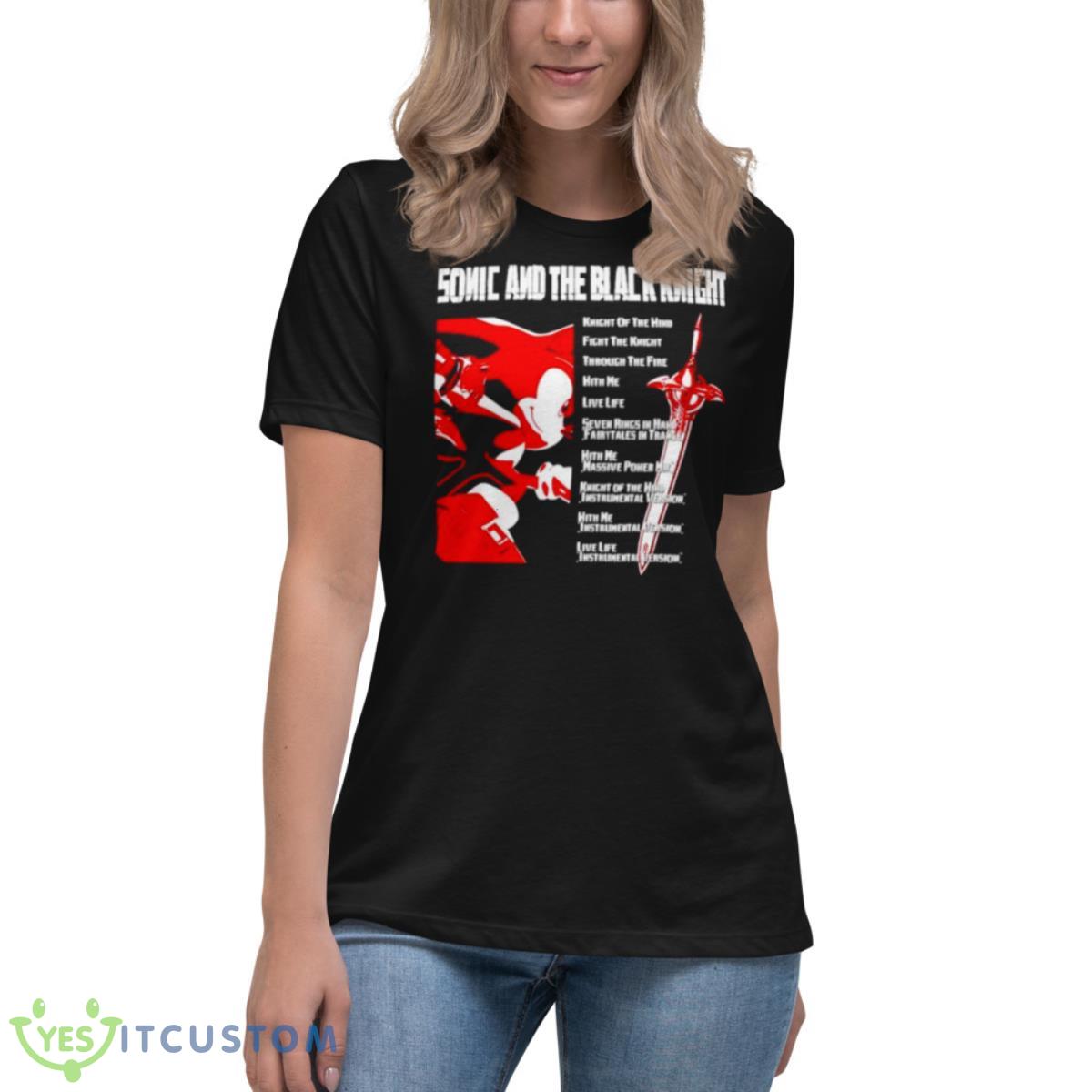 Sonic And The Black KnighShirt 6 Sonic And The Black KnighShirt - Women's Relaxed Short Sleeve Jersey Tee