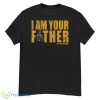 Star Wars Darth Vader I Am Your Father Shirt - G500 Men’s Classic T-Shirt