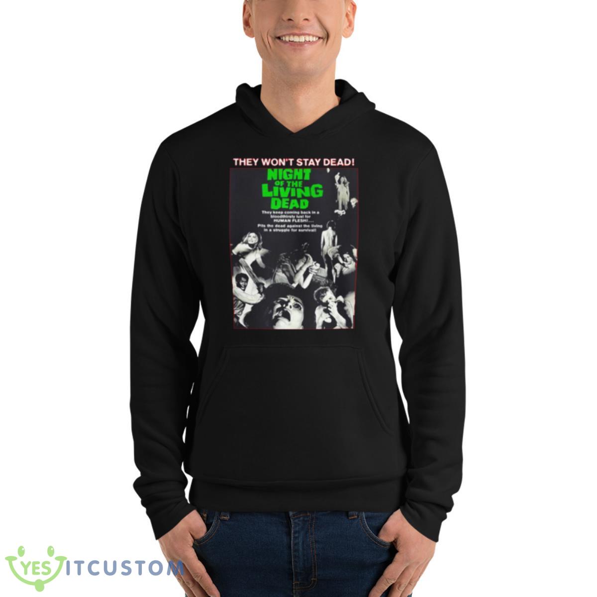 Stay Dead Night Of The Living Dead Quote Shirt 4 Stay Dead Night Of The Living Dead Quote Shirt - Unisex Fleece Pullover Hoodie