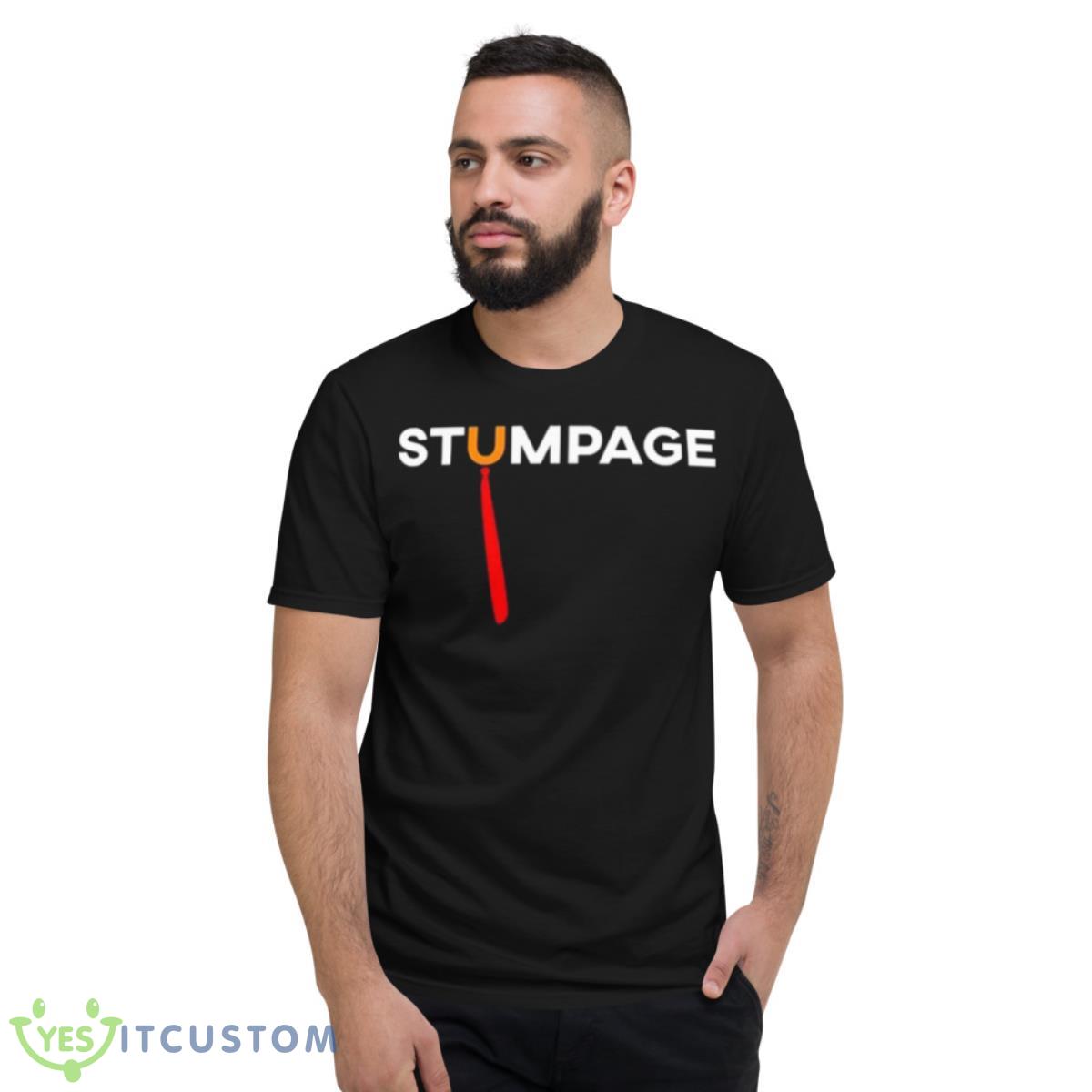 Stumpage – Anti Trump Shirt 2 Stumpage – Anti Trump Shirt - Short Sleeve T-Shirt