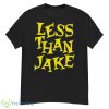 Sugar In Your Gas Tank Less Than Jake Shirt - G500 Men’s Classic T-Shirt