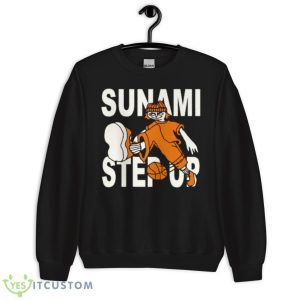 Sunami Step Up Shirt - Unisex Crewneck Sweatshirt