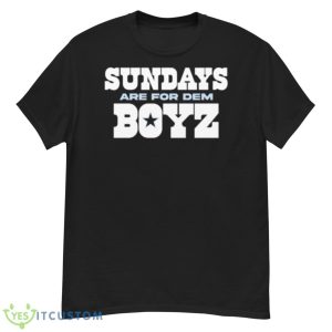 Sundays Are For Dem Boyz Dallas Cowboy Shirt - G500 Men’s Classic T-Shirt