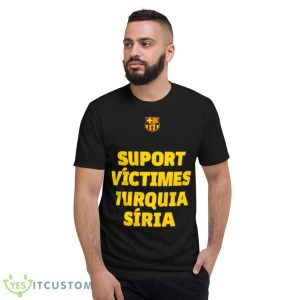 Suport Víctimes Turquia Síria Shirt - Short Sleeve T-Shirt