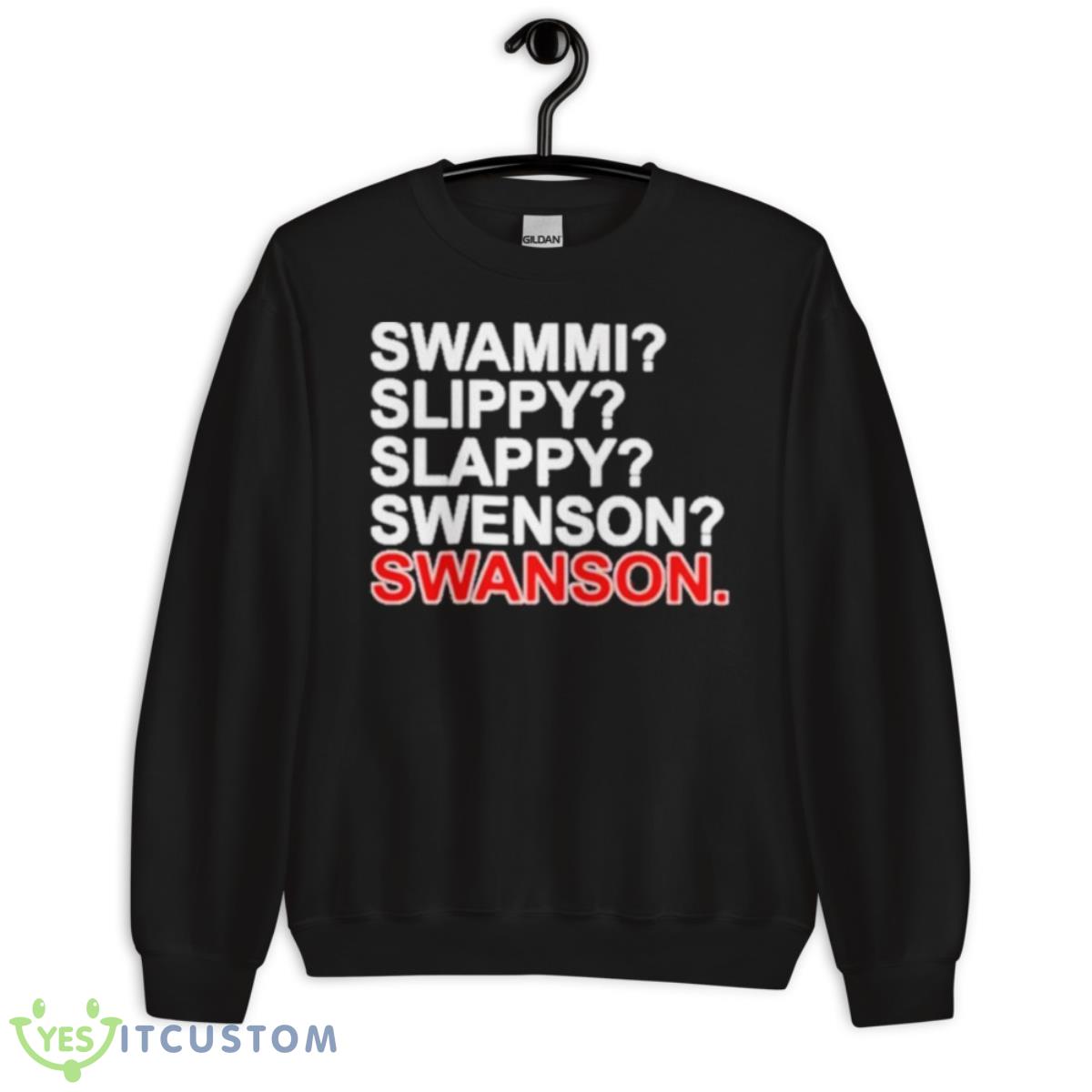 Swammi Slippy Slappy Swenson Swanson 2023 Shirt 13 Swammi Slippy Slappy Swenson Swanson 2023 Shirt - Unisex Crewneck Sweatshirt