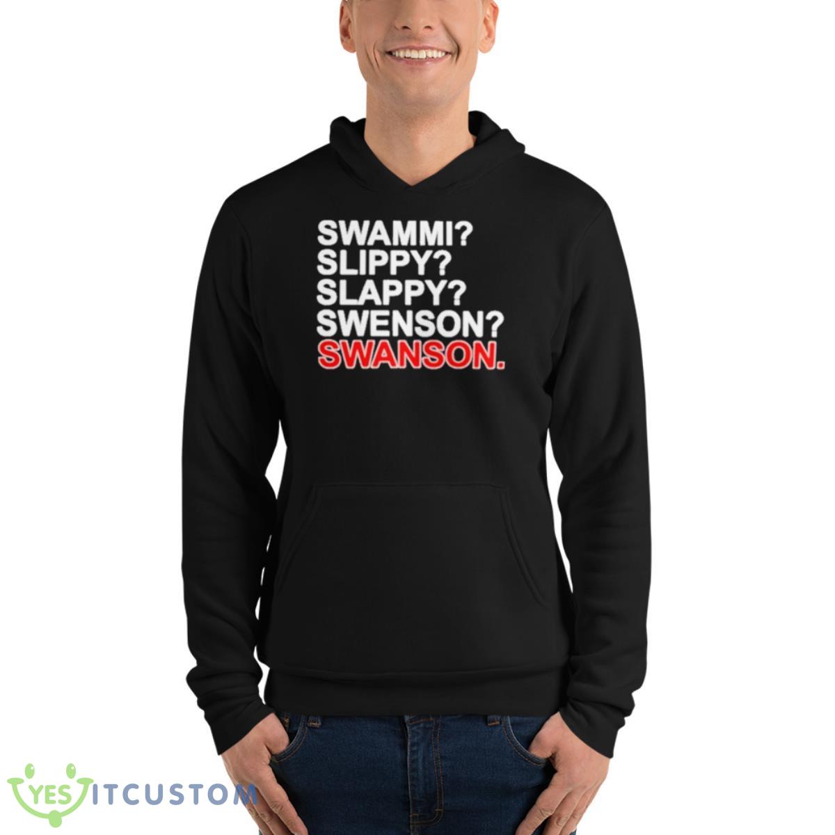 Swammi Slippy Slappy Swenson Swanson 2023 Shirt 4 Swammi Slippy Slappy Swenson Swanson 2023 Shirt - Unisex Fleece Pullover Hoodie
