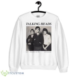Talking Heads Once In A Lifetime Shirt - Unisex Heavy Blend Crewneck Sweatshirt