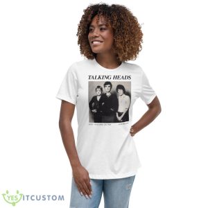 Talking Heads Once In A Lifetime Shirt - Women's Relaxed Short Sleeve Jersey Tee