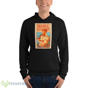Tanya Orange Cassidy Shirt - Unisex Fleece Pullover Hoodie