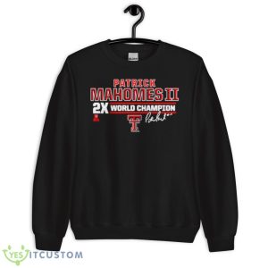 Texas Tech Patrick Mahomes II 2X World Champion Shirt 8 Texas Tech Patrick Mahomes II 2X World Champion Shirt - Unisex Crewneck Sweatshirt