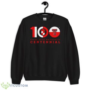 Texas Tech Red Raiders Centennial 100 Year Anniversary Shirt - Unisex Crewneck Sweatshirt