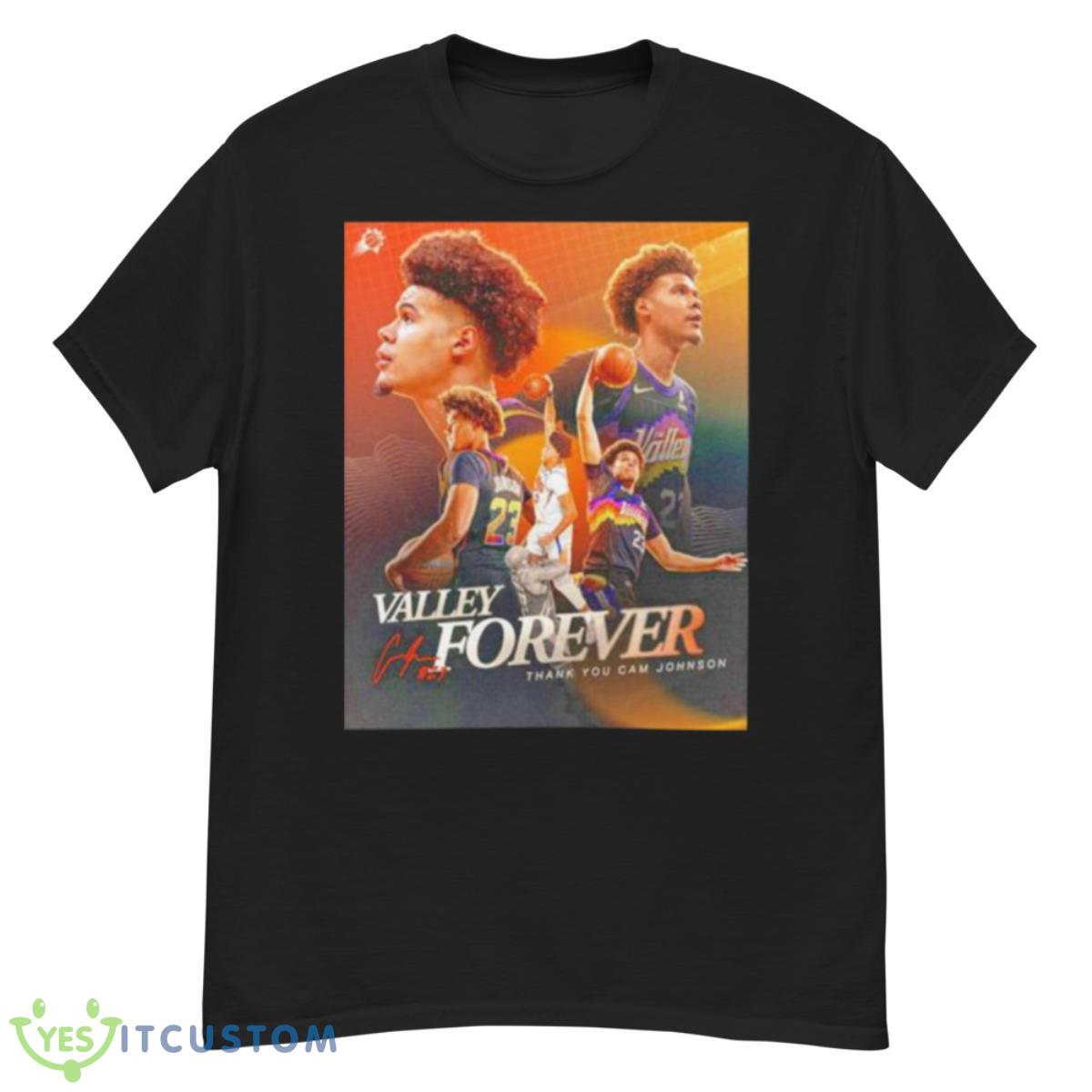 Thank You Cam Johnson Phoenix Suns Valley Forever Shirt 12 Thank You Cam Johnson Phoenix Suns Valley Forever Shirt - G500 Men’s Classic T-Shirt