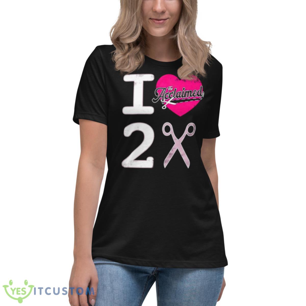 The Acclaimed I Heart To Scissor Shirt 6 The Acclaimed I Heart To Scissor Shirt - Women's Relaxed Short Sleeve Jersey Tee