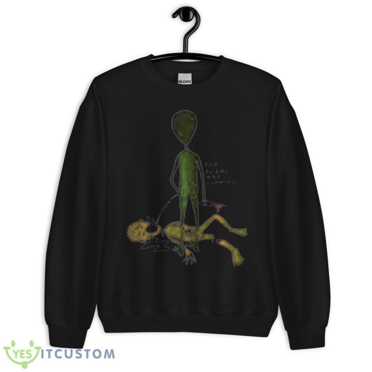 The Alien Are Cumming Shirt 3 The Alien Are Cumming Shirt - Unisex Crewneck Sweatshirt