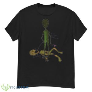 The Alien Are Cumming Shirt - G500 Men’s Classic T-Shirt