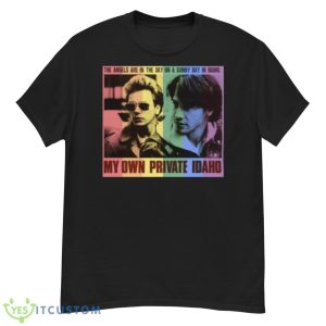 The Angels My Own Private Idaho Shirt - G500 Men’s Classic T-Shirt