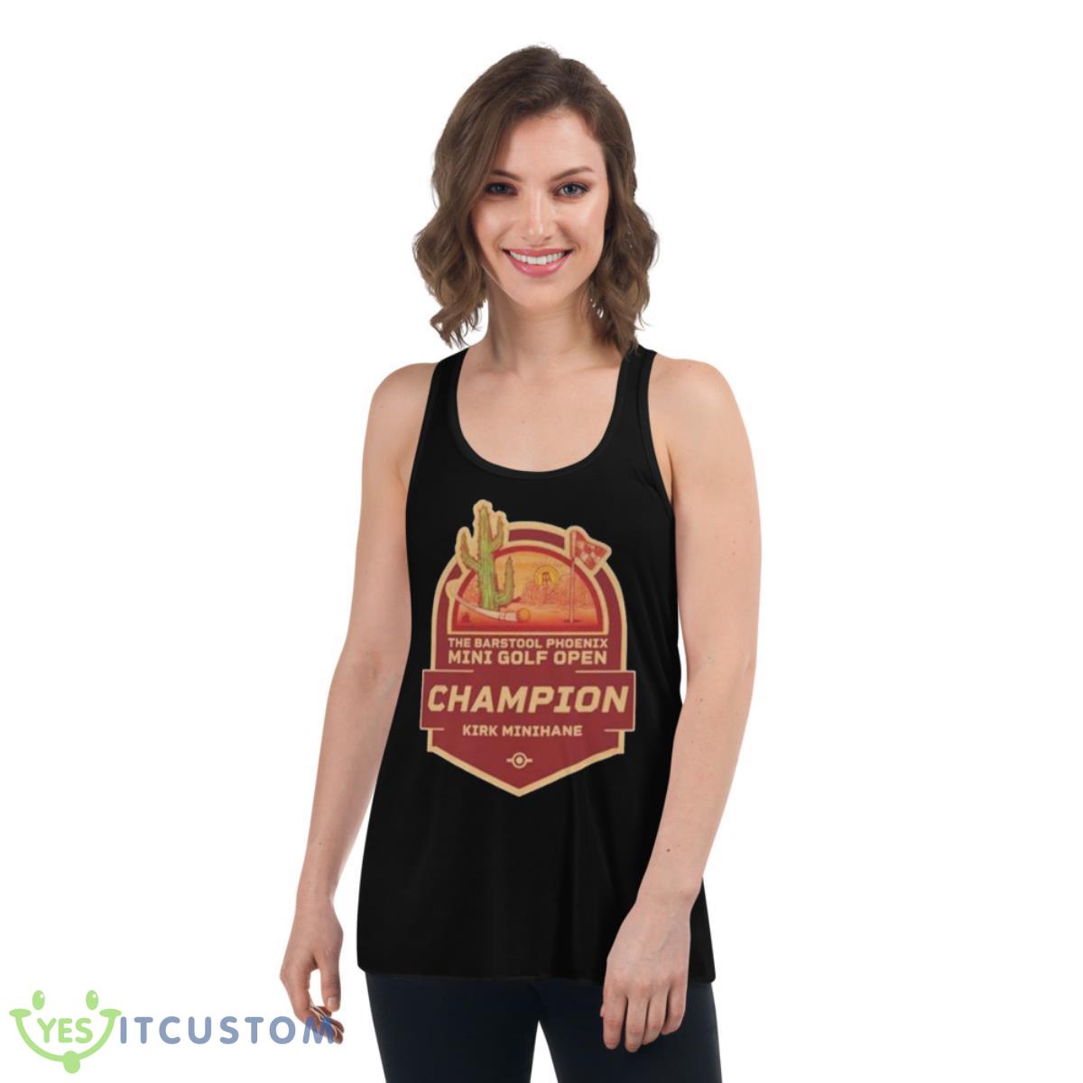 The Barstool Phoenix Mini Golf Open Champion Shirt 5 The Barstool Phoenix Mini Golf Open Champion Shirt - Women's Flowy Racerback Tank