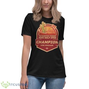 The Barstool Phoenix Mini Golf Open Champion Shirt 11 The Barstool Phoenix Mini Golf Open Champion Shirt - Women's Relaxed Short Sleeve Jersey Tee