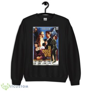 The Beauty La Dolce Vita 1960 Movie Shirt - Unisex Crewneck Sweatshirt