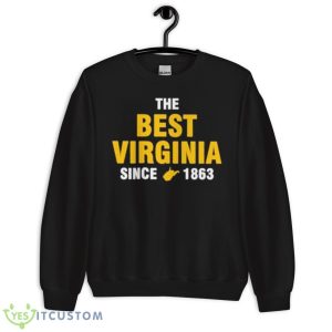 The Best Virginia Since 1863 Shirt - Unisex Crewneck Sweatshirt