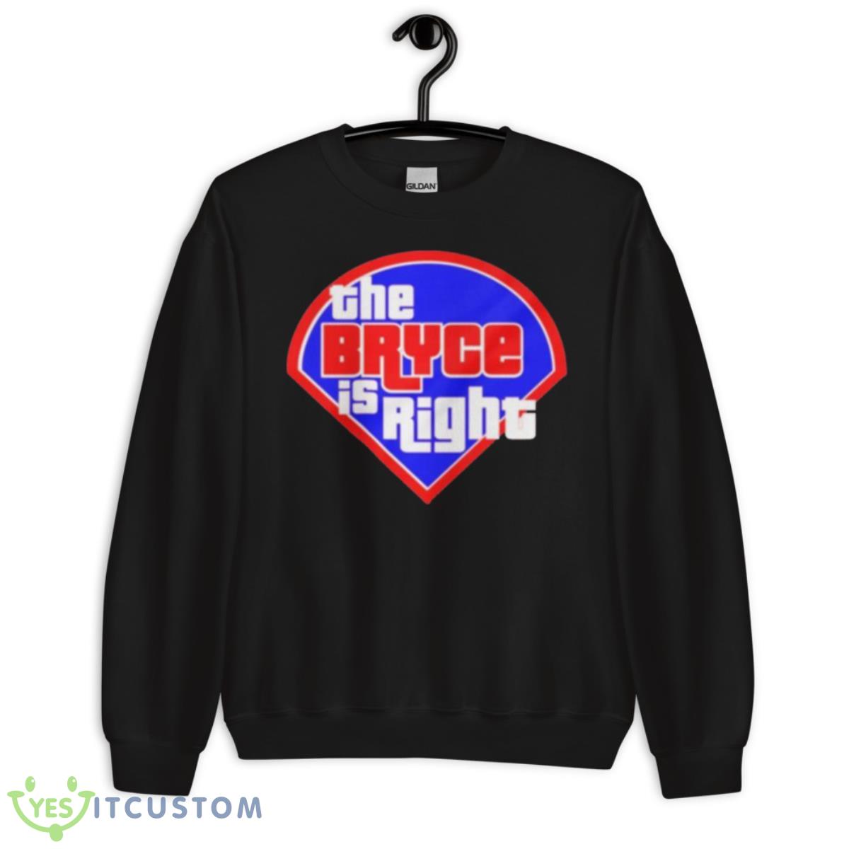 The Bryce Is Right Philly 2023 Shirt 13 The Bryce Is Right Philly 2023 Shirt - Unisex Crewneck Sweatshirt