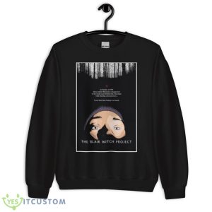 The Dark Forest The Blair Witch Project Shirt 8 The Dark Forest The Blair Witch Project Shirt - Unisex Crewneck Sweatshirt