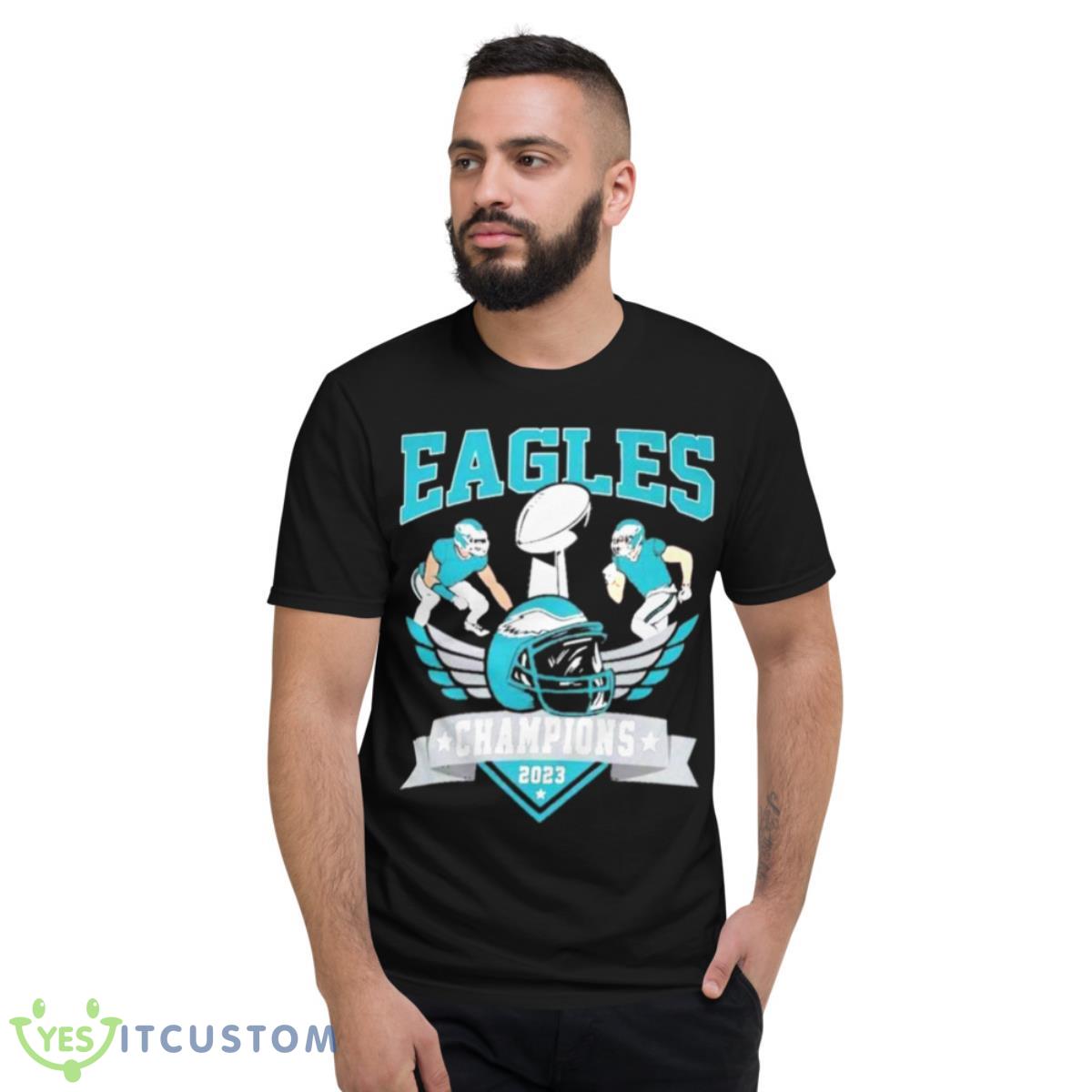 The Eagles Champions 2023 Shirt 13 The Eagles Champions 2023 Shirt - Short Sleeve T-Shirt