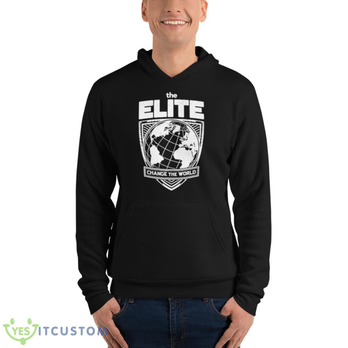 The Elite Change The World Shirt 13 The Elite Change The World Shirt - Unisex Fleece Pullover Hoodie