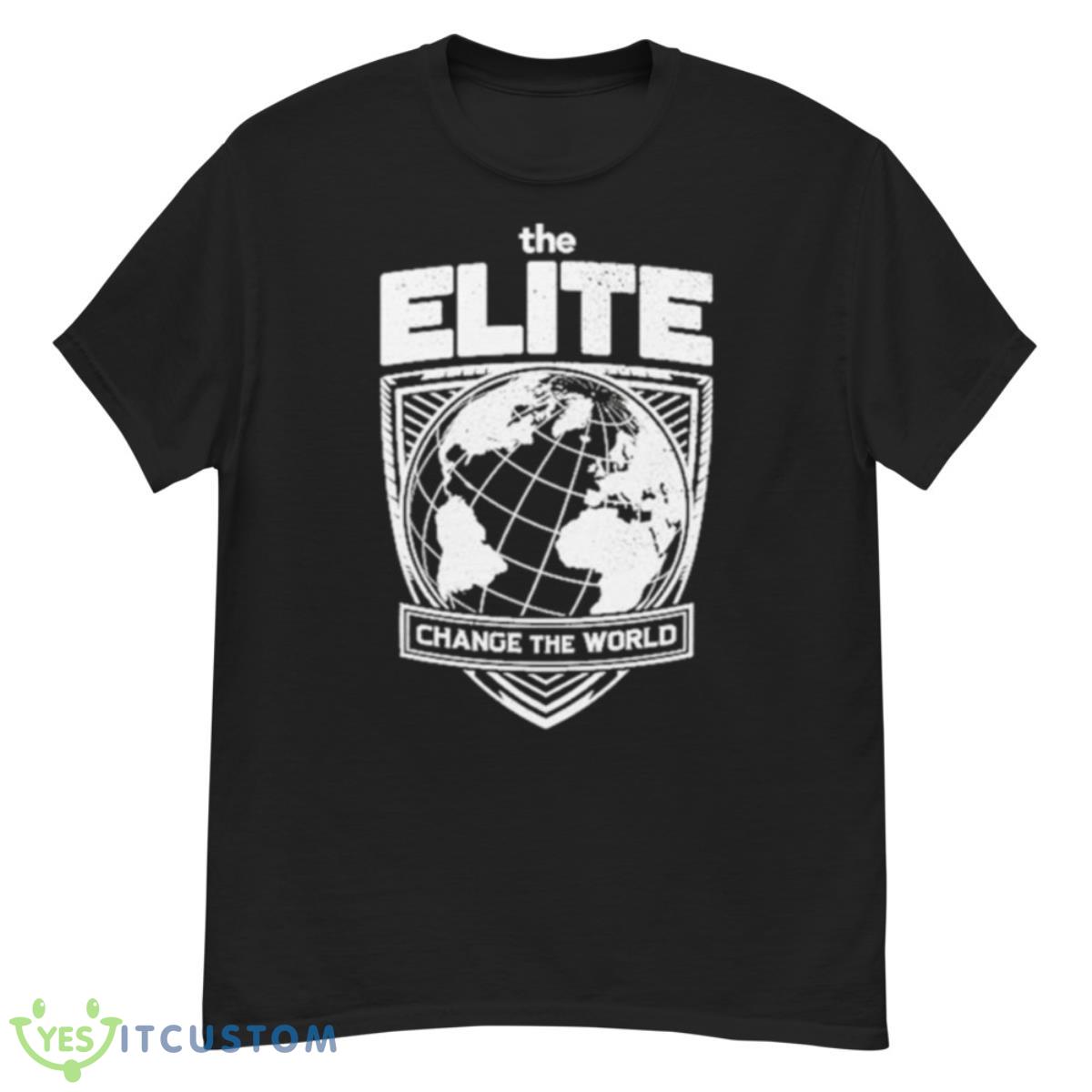 The Elite Change The World Shirt 12 The Elite Change The World Shirt - G500 Men’s Classic T-Shirt