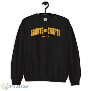 The Fat Electrician Grunts And Crafts EST 1776 Shirt 8 The Fat Electrician Grunts And Crafts EST 1776 Shirt - Unisex Crewneck Sweatshirt