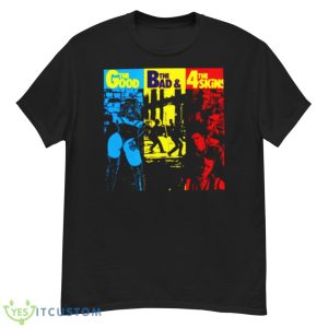 The Good The Bad & The 4 Skins Shirt - G500 Men’s Classic T-Shirt