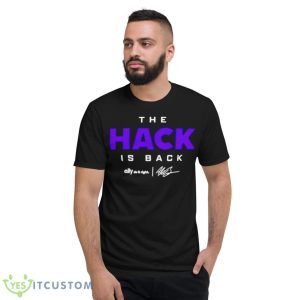 The Hack Is Back Shirt - Short Sleeve T-Shirt