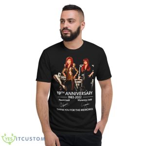 The Judds Shirt The Judds Naomi Wynonna Anniversary 2022 Thank You For The Memories Shirt - Short Sleeve T-Shirt