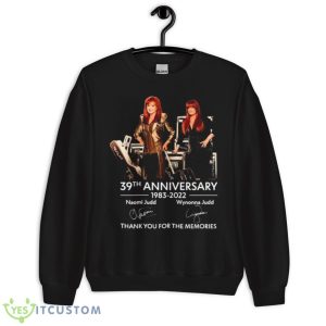 The Judds Shirt The Judds Naomi Wynonna Anniversary 2022 Thank You For The Memories Shirt 8 The Judds Shirt The Judds Naomi Wynonna Anniversary 2022 Thank You For The Memories Shirt - Unisex Crewneck Sweatshirt