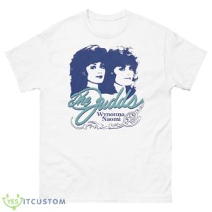 The Judds Step Brothers Wynonna Naomi Shirt - 500 Men’s Classic Tee Gildan