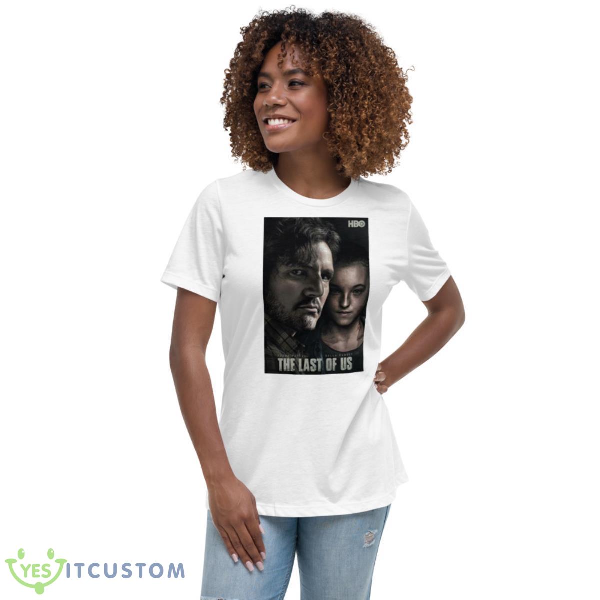 The Last Of Us Ellie Pedro Pascal Shirt 5 The Last Of Us Ellie Pedro Pascal Shirt - Women's Relaxed Short Sleeve Jersey Tee